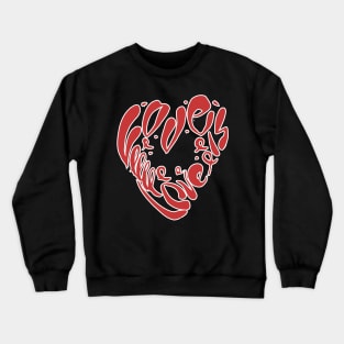 Love is Love Red Heart Shaped Grunge Crewneck Sweatshirt